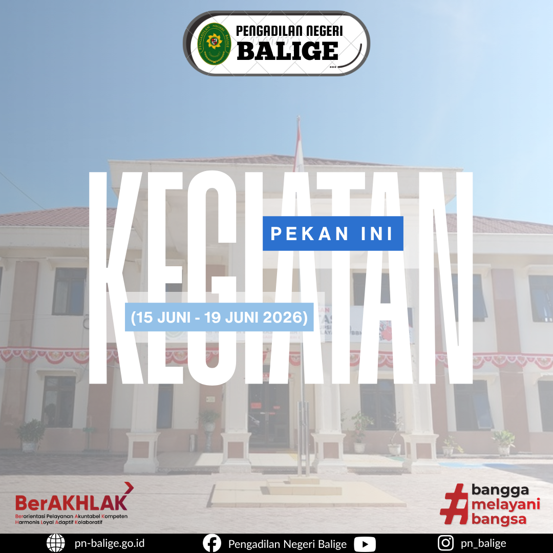 Kegiatan Pengadilan Negeri Balige dalam pekan ini tanggal 15 s.d. 19 Juni 2026